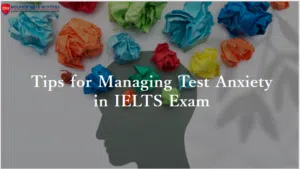 Tips for Managing Test Anxiety in IELTS Exam